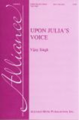 Upon Julia's Voice