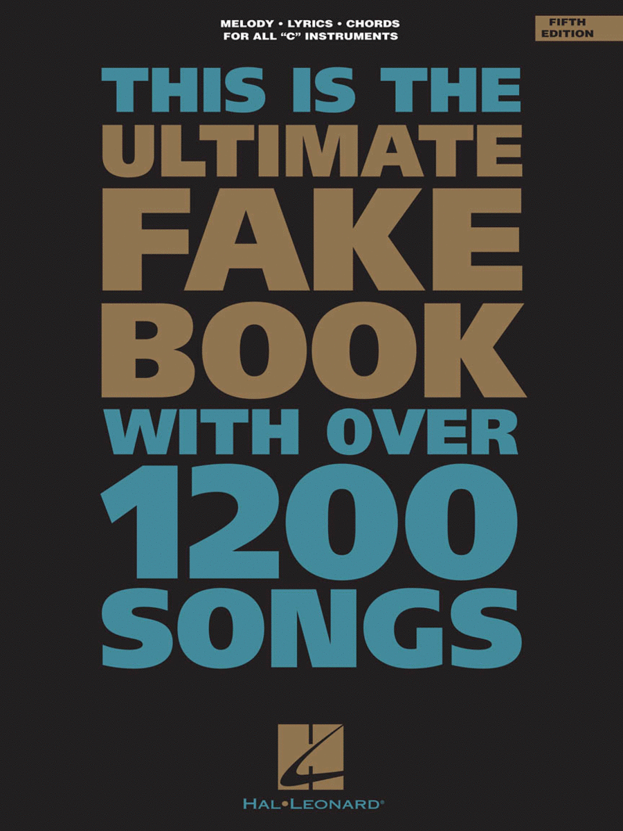 The Ultimate Fake Book - C Instruments (3rd Edition)