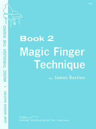 Book cover for Magic Finger Technique, Book 2