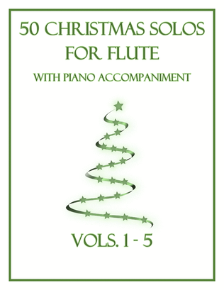 50 Christmas Solos for Flute with Piano Accompaniment