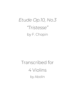 Book cover for Chopin: Etude Op.10, No.3 "Tristesse" arr. for Violin Quartet