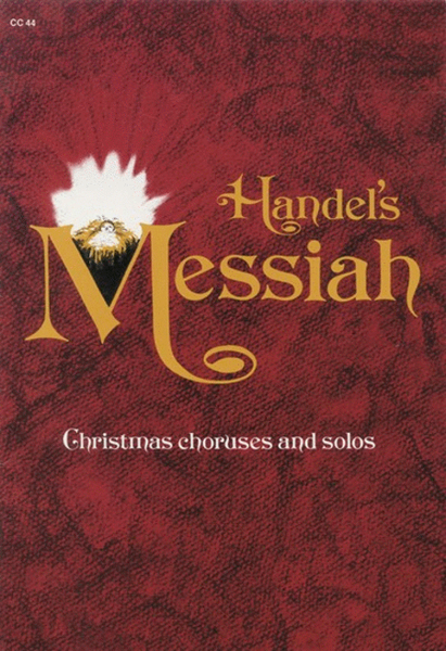 Handel's Messiah: Christmas Choruses and Solos image number null