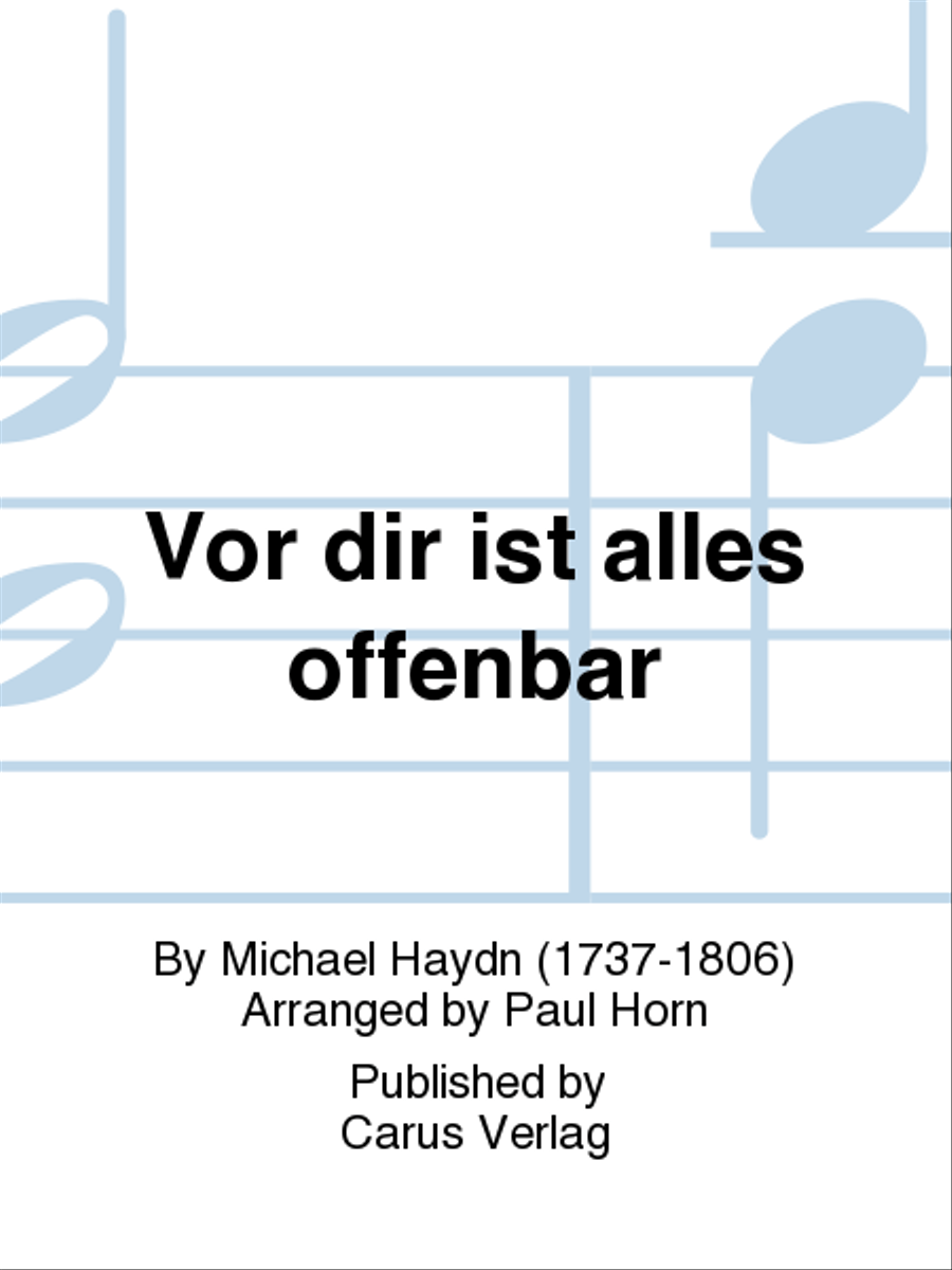 Vor dir ist alles offenbar