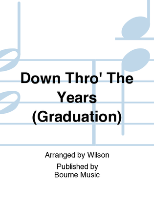 Book cover for Down Thro' The Years (Graduation)