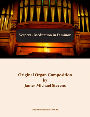 Book cover for Vespers - Meditation in D minor - Organ Solo
