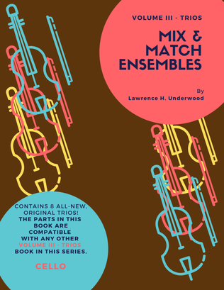 Mix & Match Ensembles - Volume III - Trios