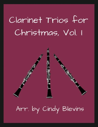 Book cover for Clarinet Trios for Christmas, Vol. I