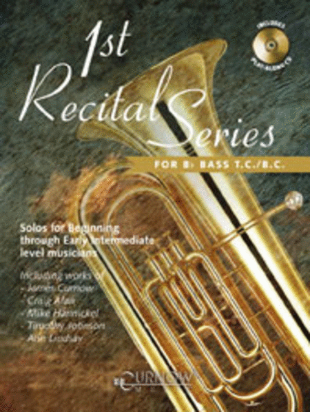 1st Recital Series for Bb Bass T.C./B.C.