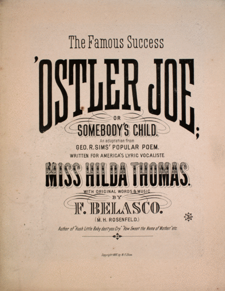 The Famous Success 'Ostler Joe, or, Somebody's Child