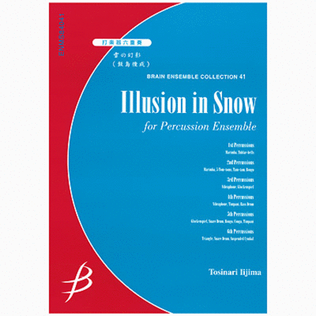 Illusion in Snow for Percussion Ensemble