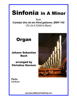 Sinfonia in A Minor from Cantata 142 (To Us A Child Is Born) - Organ