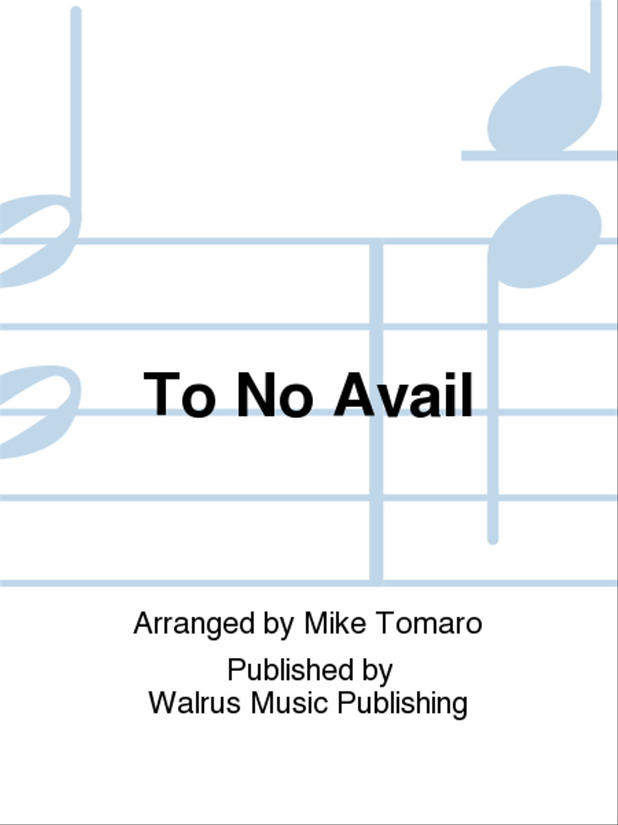 To No Avail To No Avail Big Band scores gallery preview page 1