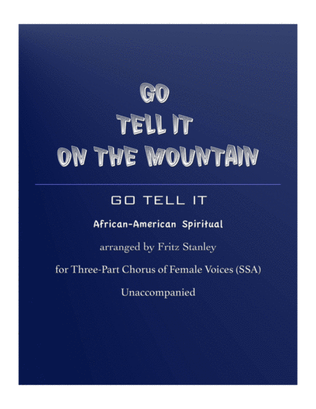 Go Tell It on the Mountain - SSA A Cappella