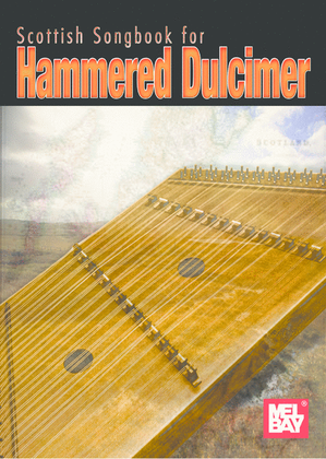 Book cover for Scottish Songbook for Hammered Dulcimer