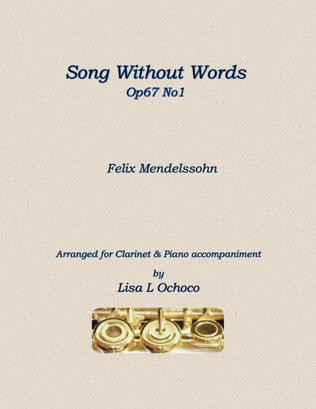 Book cover for Song Without Words Op67 No1 for Clarinet and Piano