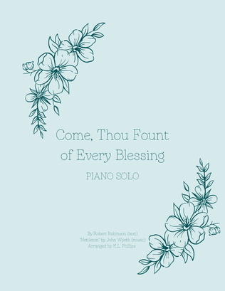 Book cover for Come, Thou Fount of Every Blessing - Piano Solo