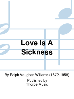 Book cover for Love Is A Sickness