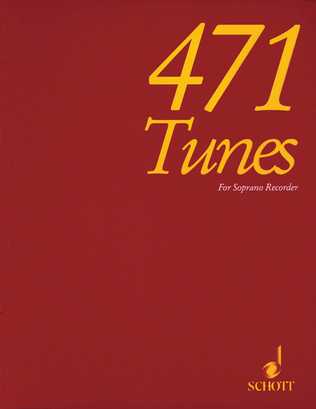 Book cover for 471 Tunes for Soprano Recorder