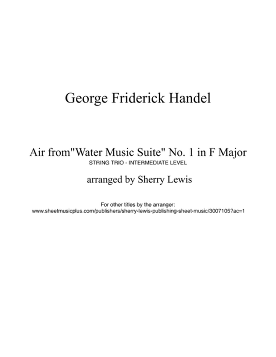AIR from Water Music String Trio, Intermediate Level for 2 violins and cello or violin, viola and ce image number null