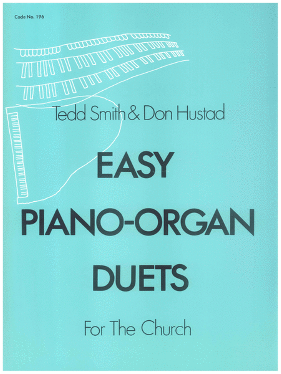 Easy Piano-Organ Duets by Tedd Smith Organ - Sheet Music