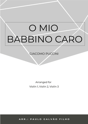 Book cover for O MIO BABBINO CARO - VIOLIN TRIO