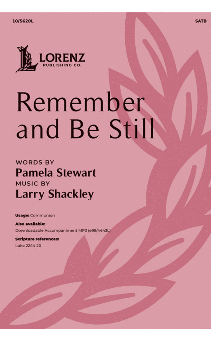 Remember and Be Still
