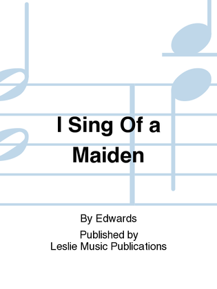 I Sing Of a Maiden