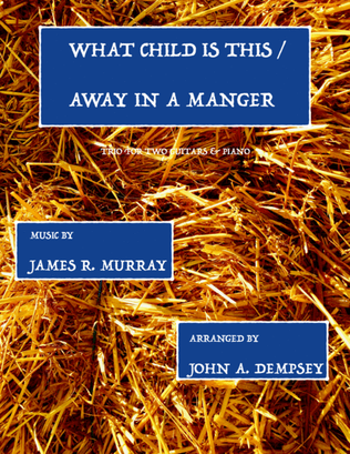 Book cover for Christmas Medley (What Child is This / Away in a Manger): Trio for Two Guitars and Piano