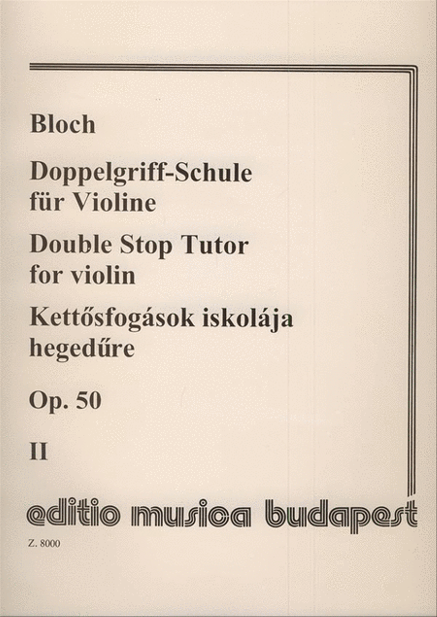 Doppelgriff-Schule für Violine op. 50 Vol. 2