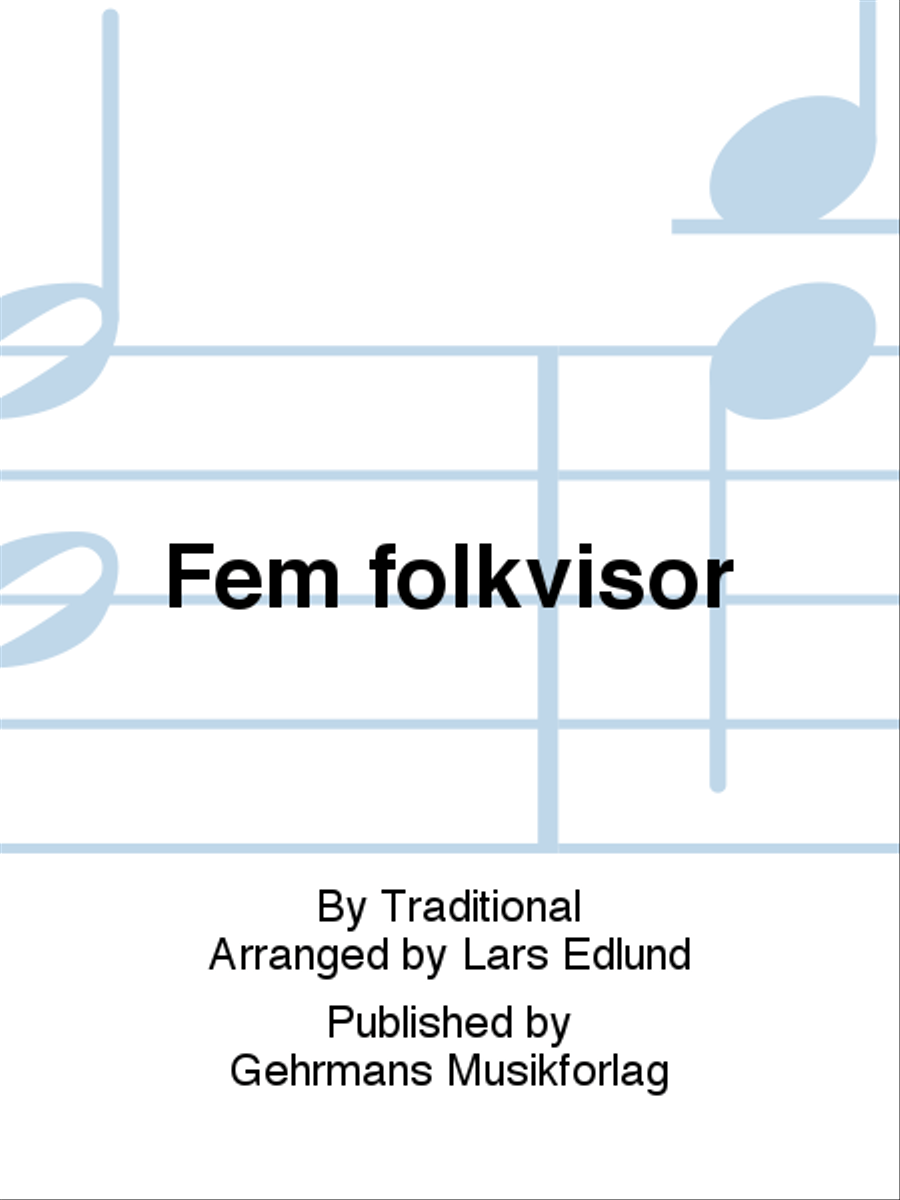 Fem folkvisor Fem folkvisor 4-Part scores gallery preview page 1