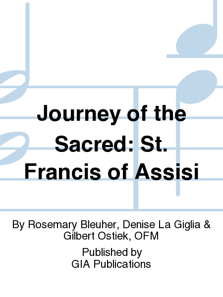 Journey of the Sacred: St. Francis of Assisi