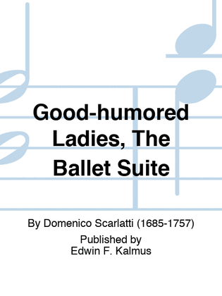 Good-humored Ladies, The Ballet Suite