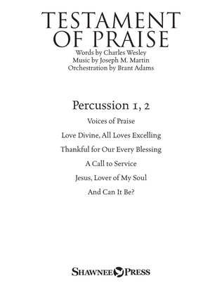Testament of Praise (A Celebration of Faith) - Percussion 1 & 2