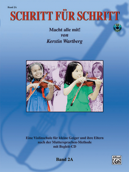 Step by Step 2A -- An Introduction to Successful Practice for Violin [Schritt für Schritt]