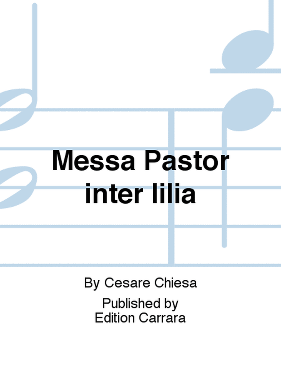 Messa Pastor inter lilia