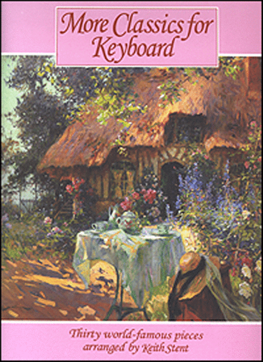 More Classics For Keyboard Easy Piano - Sheet Music