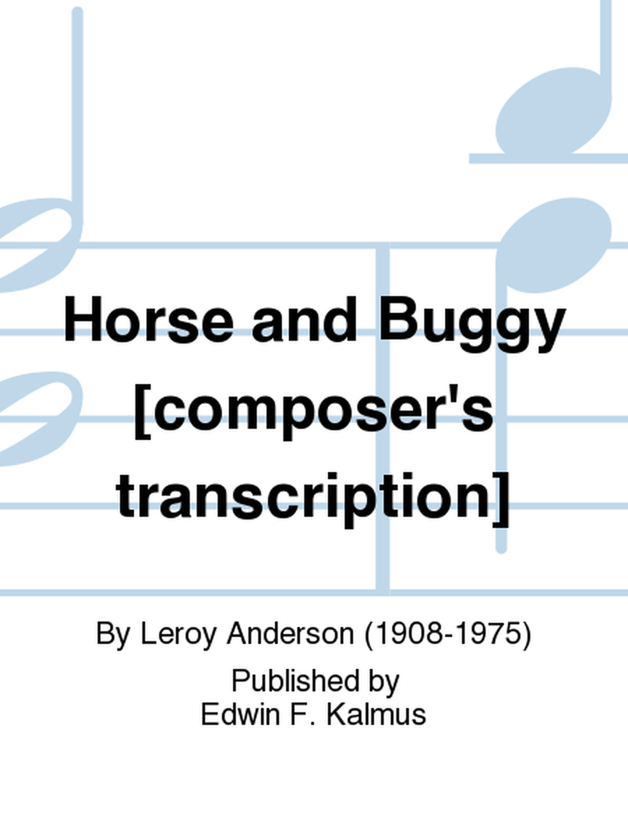 Horse and Buggy [composer's transcription]