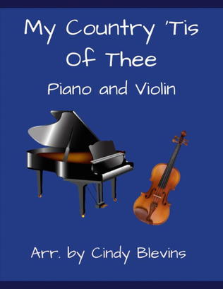 Book cover for My Country 'Tis Of Thee, for Piano and Violin