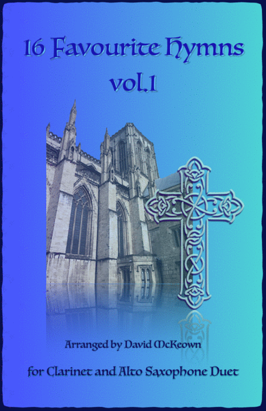 16 Favourite Hymns Vol.1 for Clarinet and Alto Saxophone Duet image number null