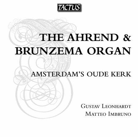 The Ahrend and Brunzema Organ