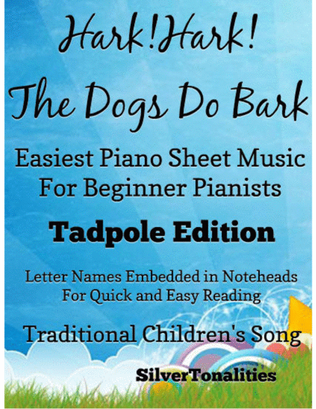 Hark Hark the Dogs Do Bark Easiest Piano Sheet Music 2nd Edition
