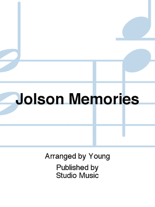 Jolson Memories