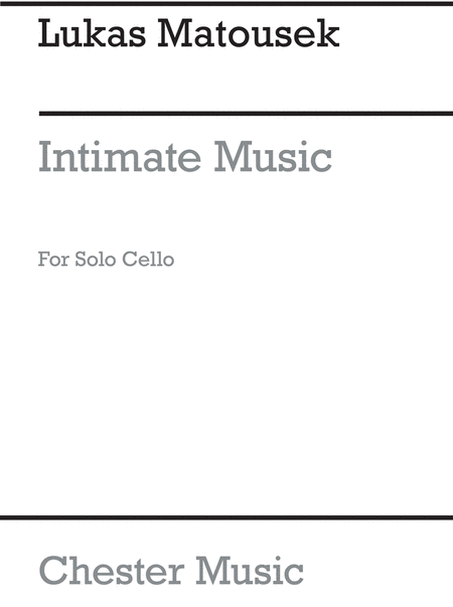 Intimate Music for Cello Solo