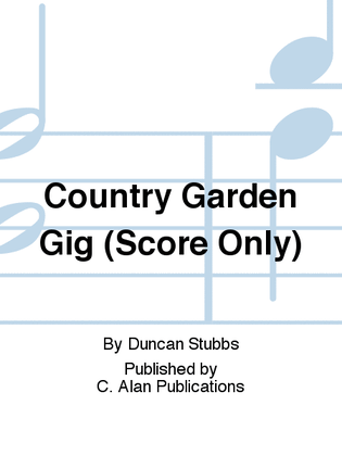 Country Garden Gig (Score Only)