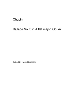 Chopin - Ballade No. 3 in A flat major, Op. 47