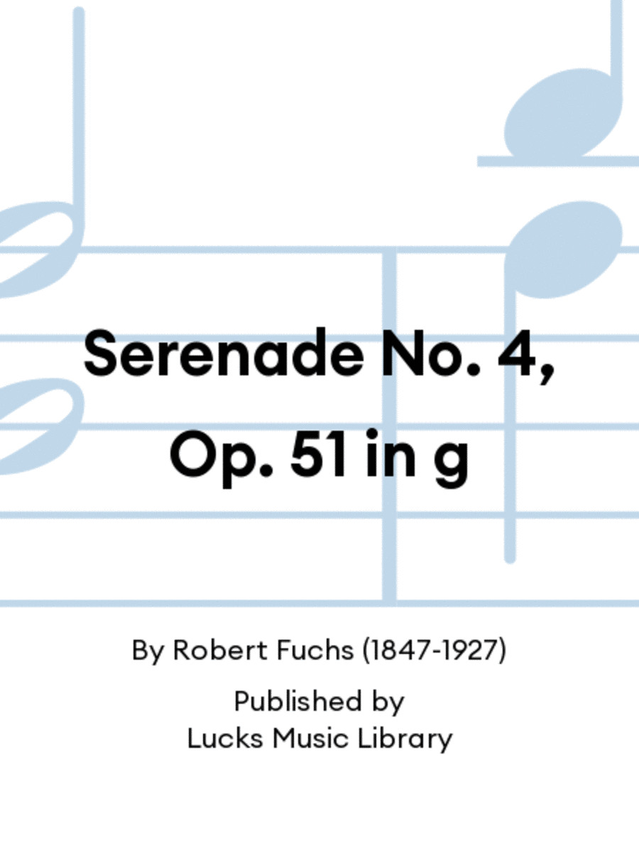 Serenade No. 4, Op. 51 in g