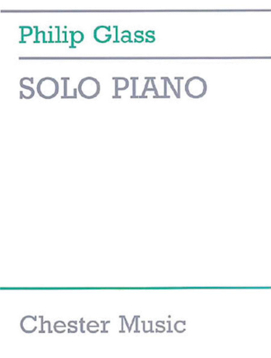 Philip Glass : Solo Piano