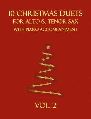 Book cover for 10 Christmas Duets for Alto and Tenor Sax with Piano Accompaniment (Vol. 2)