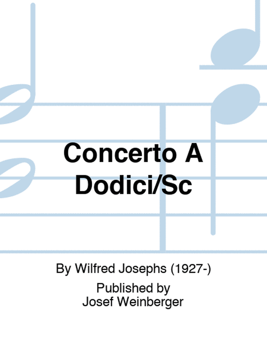 Concerto A Dodici/Sc