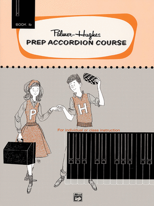 Book cover for Palmer-Hughes Prep Accordion Course, Book 1B
